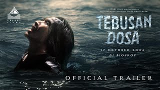 TEBUSAN DOSA  OFFICIAL TRAILER  17 OKTOBER 2024 DI BIOSKOP [upl. by Bronez]