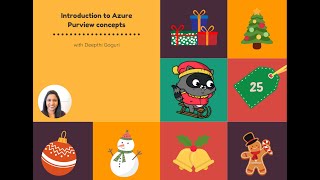 Day 25 Introduction to Azure Purview concepts with Deepthi Goguri [upl. by Dara]