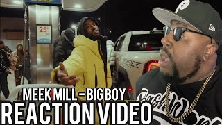 Meek Mill  Big Boy Official Music Video REACTION [upl. by Cychosz]