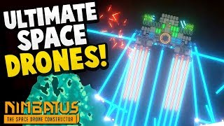 THE ULTIMATE SPACE DRONE BUILDER  Explore an Entire Galaxy  Nimbatus Gameplay [upl. by Attennyl396]