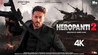 Heropanti 2  Full Movie 4k HD facts  Tiger Shroff  Tara Sutaria  Nawazuddin Siddiqui  Ahmed [upl. by Lindsay]