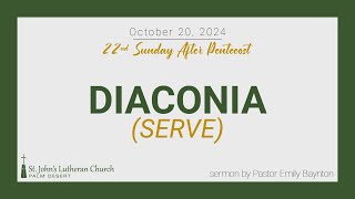 Diaconia Serve • October 20 2024 • 1100am [upl. by Euqinim]