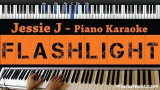 Jessie J  Flashlight  Piano Karaoke  Sing Along  Cover with Lyrics  Pitch Perfect 2 [upl. by Helena]