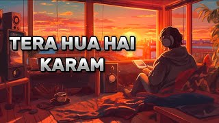 KI HO GAYA HAI TUMSE PYAAR SUNLE RANGREZ SLOVED  LOFI MUSIC AND VINES 71 [upl. by Nawrocki]