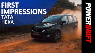 Tata Hexa  First Impressions  PowerDrift [upl. by Yremogtnom]