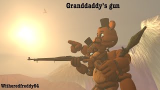 Granddaddy’s gun fnaf Sfm [upl. by Aiotal]