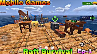 Raft Survival How To Build House In Mobile games Ep1gaming [upl. by Berne]