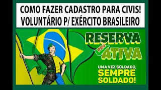 EXÉRCITO CADASTRA ATÉ CIVIS E CONVOCA RESERVISTAS EM TODO O BRASILCOMO FAZER INSCRIÇÃO NO EXÉRCITO [upl. by Hewes]