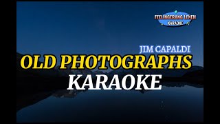 OLD PHOTOGRAPHSJim Capaldi KARAOKE VERSION [upl. by Ahsined111]