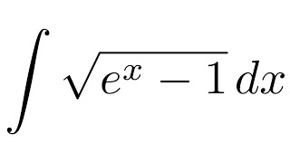 Integral of sqrtex  1 substitution [upl. by Kenway]