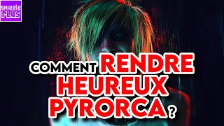 COMMENT RENDRE HEUREUX PYRORCA [upl. by Sinnylg]