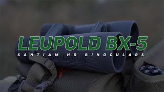 Review Leupold BX5 Santiam Binoculars [upl. by Eintirb580]