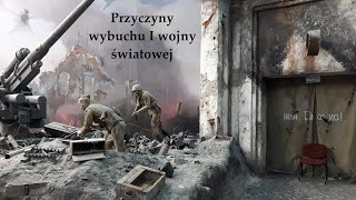 Krótko o przyczynach wybuchu I wojny światowej [upl. by Dagmar264]