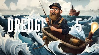 Dredge Part 5  Live Stream Lets Play [upl. by Amilah]