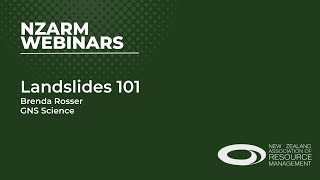 NZARM Webinar Landslides 101 [upl. by Wilber678]