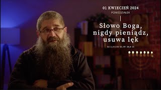 01042024 Słowo Boga nigdy pieniądz usuwa lęk [upl. by Radmen550]