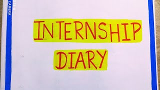 internship diary for bed students how to prepare internship report in bed [upl. by Ynogoham398]