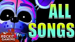 FNAF Sister Location  ALL SONGS  Rockit Gaming [upl. by Deron]