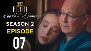 FEUD Capote Vs The Swans Season 2 Episode 7 Trailer  Release date  Promo HD [upl. by Ilenna]