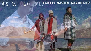 Tetseo Sisters  As We Go ft Pandit Naviin Gandharv Official Video with English Subtitles [upl. by Seldun]