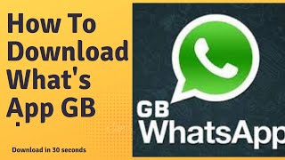 Download whats app GB 2022 Latest Version Whats App GB kese Download kare Whats App GB Shorts [upl. by Buskirk]