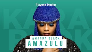 AMANDA BLACK  AMAZULU LYRICS KARAOKE [upl. by Ruhl]