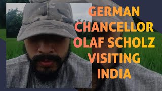 GERMANY CHANCELLOR OLAF SCHOLZ INDIA DA LAKLE [upl. by Llenrahc]