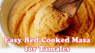 Easy Cooked Red Masa for Tamales [upl. by Annaerb]