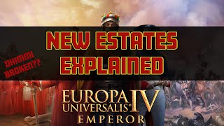 EU4 EMPEROR  NEW ESTATES MECHANIC EXPLAINED FOR BEGINNERS [upl. by Evelyn836]