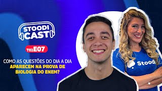 Como as Questões do Dia a Dia Aparecem na Prova de Biologia do Enem Descubra Aqui  StoodiCAST [upl. by Dani]