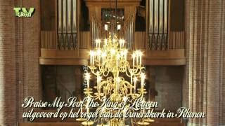 Praise My Soul the King of Heaven performed by Bob van Stempvoort [upl. by Kerin]