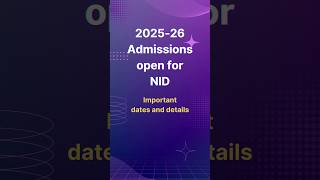 NID 202526 Admission details nid nidentrance designeducation [upl. by Wareing]