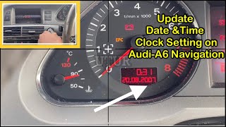 How to update Audi A6 Date amp Time Clock Setting with Navigation [upl. by Noet476]