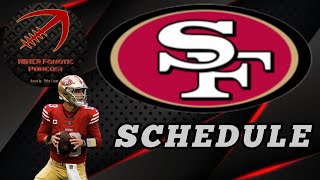 49ers 2024 Schedule Reaction [upl. by Ariaek]