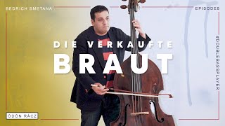 Ödön Racz Double Bass Solo  Die verkaufte Braut [upl. by Senhauser]