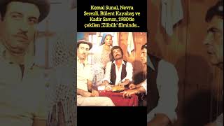 KEMAL SUNAL NEVRA SEREZLİ BÜLENT KAYABAŞ VE KADİR SAVUN 1980 YAPIMI quotZÜBÜKquot FİLMİNDE BİR ARADA [upl. by Walrath882]