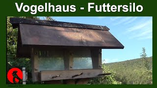 015 Vogelfutterhaus  Futtersilo für Wildvögel  Jensman and the Huhns [upl. by Ynahteb996]