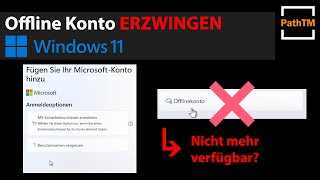 Windows 11 Offline Konto erzwingen  102022  PathTM [upl. by Ob891]