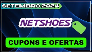 NOVO Cupom NETSHOES SETEMBRO 2024  Cupom NETSHOES Primeira Compra  Cupom NETSHOES Válido Hoje [upl. by Hedberg]