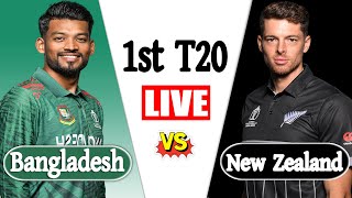 Bangladesh vs New Zealand LIVE 1st t20 match Score  BAN vs NZ LIVE  Live Cricket Match Today [upl. by Claudian]