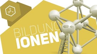 Bildung von Ionen  Wie werden Ionen gebildet [upl. by Hospers]