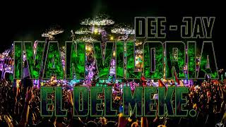 Musica De Andro Enero 2019 DjIvanV El Del Meke Vol1 HCHA Extrema [upl. by Keon]