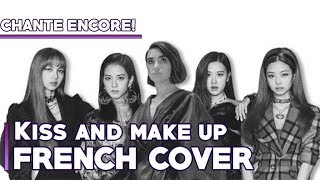 BLACKPINK X DUA LIPAKISS AND MAKE UP FRENCH COVER Piano vers [upl. by Nollaf843]