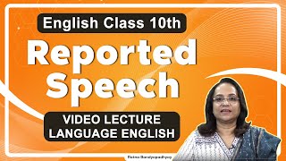 Reported Speech  English Class 10 [upl. by Llerref]