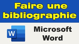 Comment faire une bibliographie sur Word [upl. by Esor]