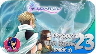 Ruta Leiftan 🌓 Eldarya episodio 23 24 [upl. by Nella657]