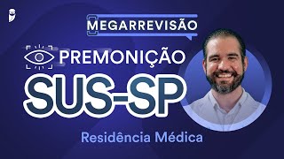 Premonição SUSSP Residência Médica [upl. by Mclaughlin305]