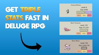 HOW TO GET TRIPLE STATS FAST IN DELUGE RPGBEST METHOD IN 2021 [upl. by Yrreiht605]