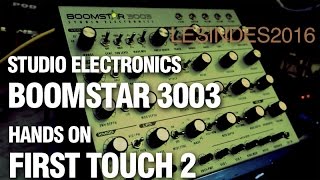 STUDIO ELECTRONICS  BOOMSTAR 3003  First Touch  Hands On 2  The Harder They Come [upl. by Niletak]