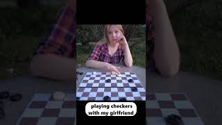 I Played Checkers With My Girlfriend And That Happened [upl. by Beale983]